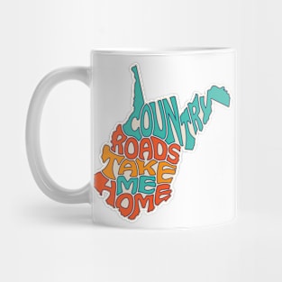 Country Roads Take Me Home Mug